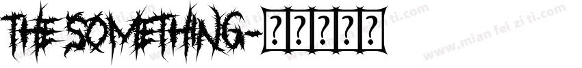 The Something字体转换
